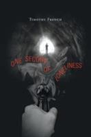 One Second Of Loneliness 1682136361 Book Cover