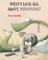 What Is Love About, Minimoni? 8000074656 Book Cover