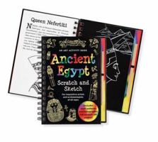 Ancient Egypt Scratch & Sketch: An Art Activity Book for Inquisitive artists and archaeologists of all ages (Activity Book Series) 1593599153 Book Cover