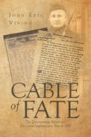 Cable of Fate: The Zimmermann Affair and the Great Southwestern War of 1917 168409061X Book Cover
