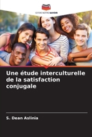 Une étude interculturelle de la satisfaction conjugale (French Edition) 6208915546 Book Cover