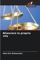 Bilanciare la propria vita (Italian Edition) 6208506999 Book Cover