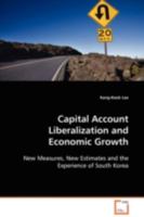 Capital Account Liberalization and Economic Growth 3639056604 Book Cover