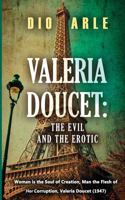 Valeria Doucet: The Evil and the Erotic 1537593609 Book Cover