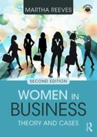 Women in Business: Theory, Case Studies, and Legal Challenges 0415778034 Book Cover