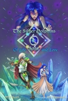 Of Life and Love (The Silver Dolphins Saga, #1) 0998287814 Book Cover
