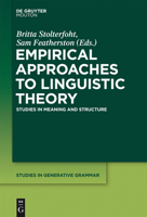 Empirical Approaches to Linguistic Theory: Studies in Meaning and Structure 161451089X Book Cover