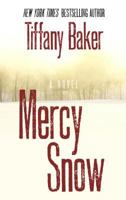 Mercy Snow 1455512737 Book Cover