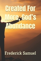 Created For More, God’s Abundance B0F5PK78Z5 Book Cover