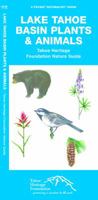 Lake Tahoe Basin Plants & Animals: Tahoe Heritage Foundation Nature Guide 1583559744 Book Cover