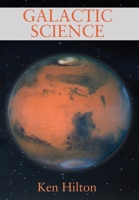 Galactic Science 1977277268 Book Cover