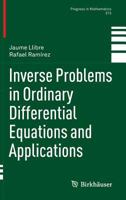 Inverse Problems in Ordinary Differential Equations and Applications 3319799355 Book Cover