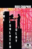 The Isolated Clay 1480134635 Book Cover