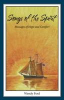 Songs of the Spirit: Messages of Hope and Comfort 197361023X Book Cover