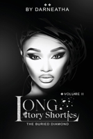 Long Story Shorties: The Buried Diamond B0DWXB3DPW Book Cover