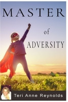 Master of Adversity: A light for self healing B08GV3ZLVN Book Cover