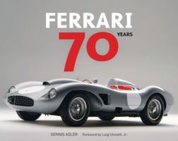 Ferrari 70 Years 0760351899 Book Cover