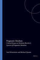 Pragmatic Idealism 9042006625 Book Cover