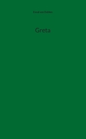 Greta (German Edition) 3839184428 Book Cover