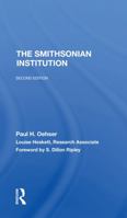 The Smithsonian Institution: Second Edition 0367311240 Book Cover