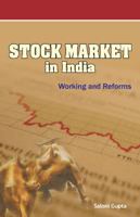 Stock Market in India: Working and Reforms 8177082418 Book Cover