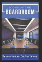 Icons of the Boardroom 1790449464 Book Cover