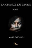 La Chance Du Diable Tome 2 2924594782 Book Cover