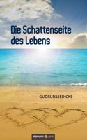 Die Schattenseite Des Lebens 3958402348 Book Cover