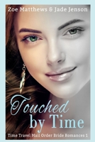 Touched by Time 1537535838 Book Cover