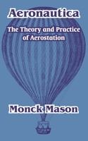 Aeronautica: The Theory and Practice of Aerostation 1410104532 Book Cover