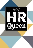 HR Queen: Funny Appreciation Notebook for Human Resources employee or boss, cute original adult gag gift for coworker (employee appreciation gifts) 1677453389 Book Cover