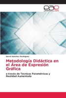 Metodología Didáctica en el Área de Expresión Gráfica 6202116625 Book Cover
