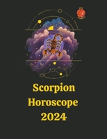 Scorpion Horoscope 2024 (French Edition) B0CLNXMKQT Book Cover
