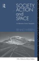 Society, Action and Space 0415069661 Book Cover