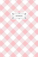 Notebook: Pink Gingham Lined Journal Notebook, 120 pages (6x9") 1079866507 Book Cover