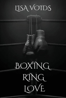 Boxing Ring Love 5916085990 Book Cover