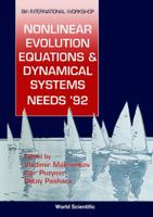 Nonlinear Evolution Equations and Dynamical Systems - Proceedings of the 8th International Workshop (Needs '92) 9810214480 Book Cover