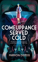 Comeuppance Served Cold 1250811074 Book Cover