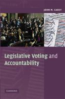 Legislative Voting and Accountability 0521711916 Book Cover