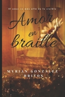 Amor en Braille B096LPSSD8 Book Cover