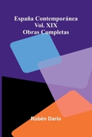Espa a Contempor nea; Obras Completas Vol. Xix 9371348119 Book Cover