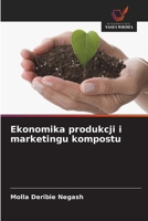 Ekonomika produkcji i marketingu kompostu (Polish Edition) 6209568068 Book Cover