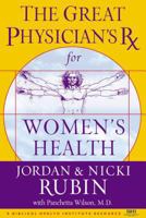 The Great Physician's Rx for Women's Health 0785219013 Book Cover