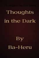 Thoughts in the Dark 1637515812 Book Cover