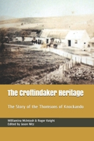 The Croftindaker Heritage: The Story of the Thomsons of Knockando B08P3VZGK7 Book Cover