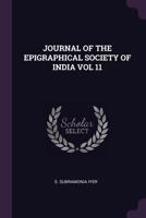 Journal of the Epigraphical Society of India Vol 11 1379034949 Book Cover