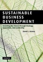 Sustainable Business Development: Inventing the Future Through Strategy, Innovation, and Leadership 052114843X Book Cover