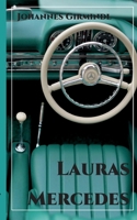 Lauras Mercedes: Storys (German Edition) 3769315421 Book Cover
