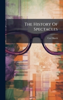 The History Of Spectacles 1024796442 Book Cover