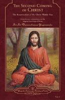 Second Coming of Christ : The Resurrection of the Christ Within You: A Revelatory Commentary on the Original Teachings of Jesus (2 Volume Set) 0876125550 Book Cover
